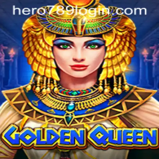 GoldenQueen: A Riveting Odyssey in the World of Hero789