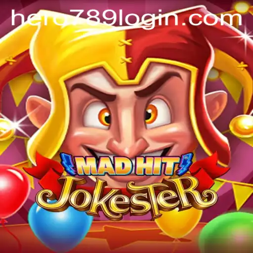 MadHitJokester: Dive Into the World of Fun and Strategy with Hero789